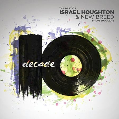 israel houghton jesus at the center album zip