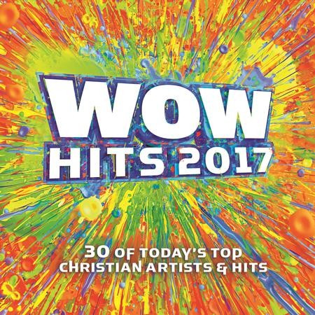 WOW Hits 2017 [Music Download]: Various Artists - Christianbook.com