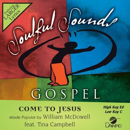 Come To Jesus [Music Download]: Translated By: William McDowell By ...