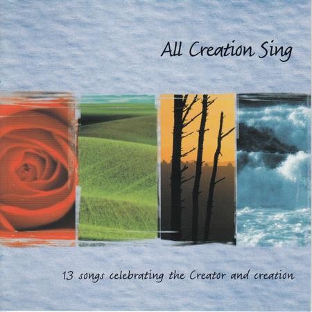 All Creation Sing [Music Download]: Various Artists - Christianbook.com