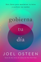 Gobierna tu día (Rule your Day, Spanish Ed.)