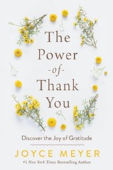 The Power of Thank You: Discover the Joy of Gratitude / Large type / large print edition
