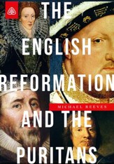 The English Reformation and the  Puritans, DVD Messages