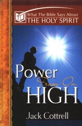 What the Bible Says About the Holy Spirit: Power from on High