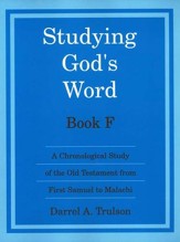 Studying God's Word F: 1 Samuel-Malachi, Grade 5