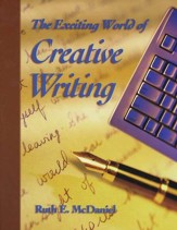 The Exciting World of Creative  Writing, Grades 7-12