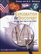 The Era of Exploration & Discovery  (to 1600's)