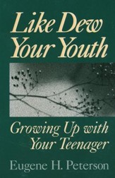 Like Dew Your Youth