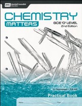 Chemistry Matters Practical Book: GCE Ordinary Level 2nd Ed. Grades 9-10
