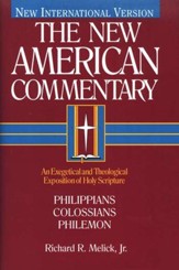 Philippians, Colossians & Philemon: New American Commentary [NAC]