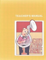 God Made Music 1, Teacher's Manual
