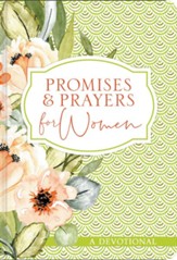 Promises and Prayers for Women: A Devotional