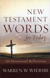 New Testament Words for Today: 100 Devotional Reflections
