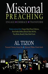 Missional Preaching: Engage - Embrace - Transform