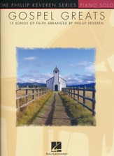 Gospel Greats: The Phillip Keveren Series