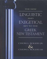 The New Linguistic and Exegetical Key to the Greek NT