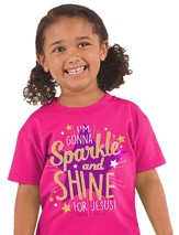 I'm Gonna Sparkle and Shine For Jesus Shirt, Pink ,4T