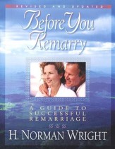 Before You Remarry: Updated & Revised