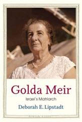 Golda Meir: Israel's Matriarch