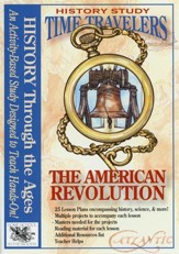 Time Travelers History Study: The American Revolution