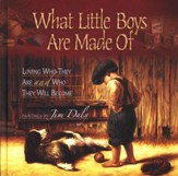 What Little Boys Are Made Of: Loving Who They Are and Who They Will Become