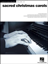 Sacred Christmas Carols: Jazz Piano Solos Series Volume 39