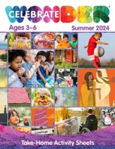 Celebrate Wonder: Preschool Ages 3-6 Take-Home Activity Sheets, Summer 2024