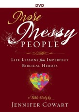 More Messy People Women's Bible Study Video Content: Life Lessons from Imperfect Biblical Heroes - Video Content [Video Download]