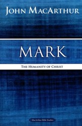 Mark, MacArthur Bible Studies