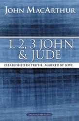1, 2, 3 John and Jude: Established in Truth... Marked by Love - Slightly Imperfect