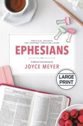 Ephesians: A Biblical Study, Large-Print