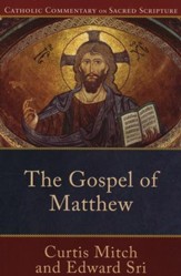 The Gospel of Matthew: Catholic Commentary on Sacred Scripture [CCSS]