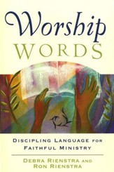 Worship Words: Discipling Language for Faithful Ministry - Slightly Imperfect
