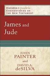 James and Jude: Paideia Commentaries on the New Testament