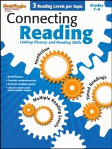 Connecting Reading: Nonfiction,  Fluency, Comprehension Grades 7-8