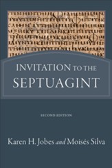 Invitation to the Septuagint, Second Edition