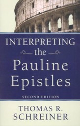 Interpreting the Pauline Epistles, 2nd edition