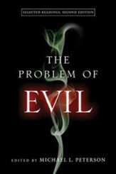 The Problem of Evil: Selected Readings, Second Edition