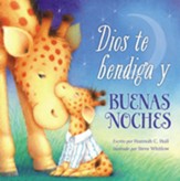Dios Te Bendiga y Buenas Noches  (God Bless You & Good Night)