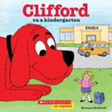Clifford va a kindergarten - Spanish