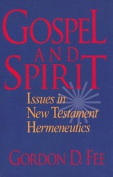 Gospel and Spirit, Issues in New Testament Hermeneutics