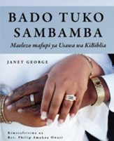 Bado Tuko Sambamba