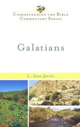 Galatians: Understanding the Bible Commentary Series