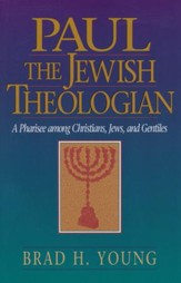 Paul the Jewish Theologian