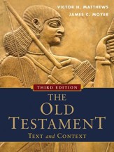 The Old Testament: Text and Context, Third Edition