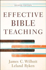 Effective Bible Teaching, Second Edition