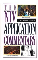 1 & 2 Thessalonians: NIV Application Commentary [NIVAC]