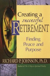 Creating a Successful Retirement: Finding Peace and Purpose