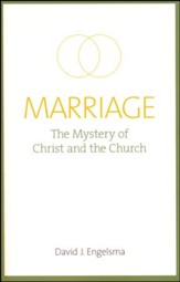 Marriage: The Mystery of Christ and the Church