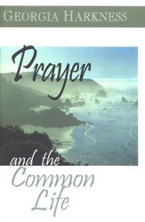 Prayer and the Common Life